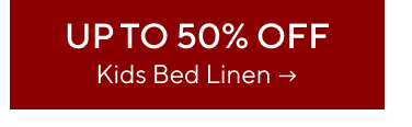 Up to 50% off kids bed linen